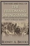 The Rise and Fall of the Freedman's Savings Bank