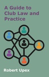 A Guide to Club Law and Practice