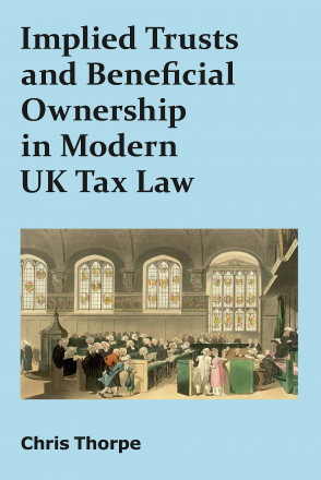 Implied Trusts and Beneficial Ownership in Modern UK Tax Law